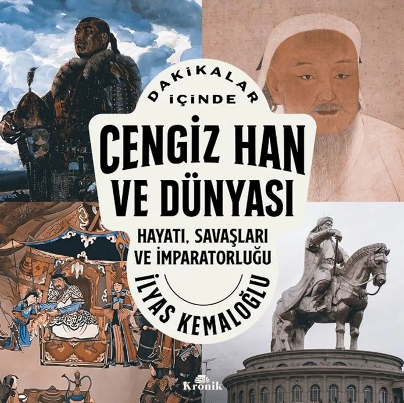 Dakikalar İçinde Cengiz Han ve Dünyası