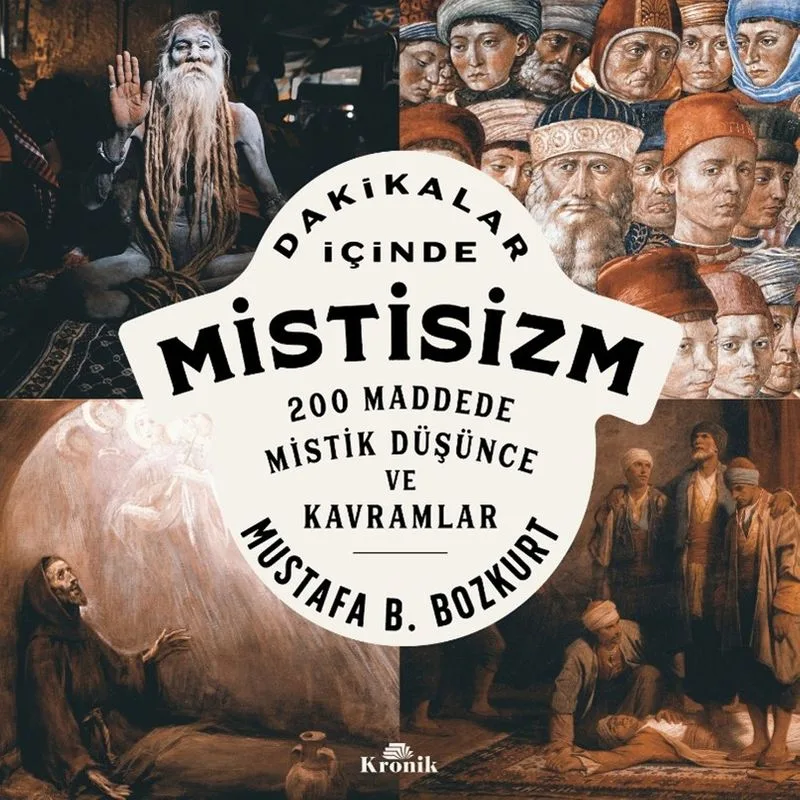Dakikalar İçinde Mistisizm 200 Maddede Mistik Düşünce ve Kavramlar