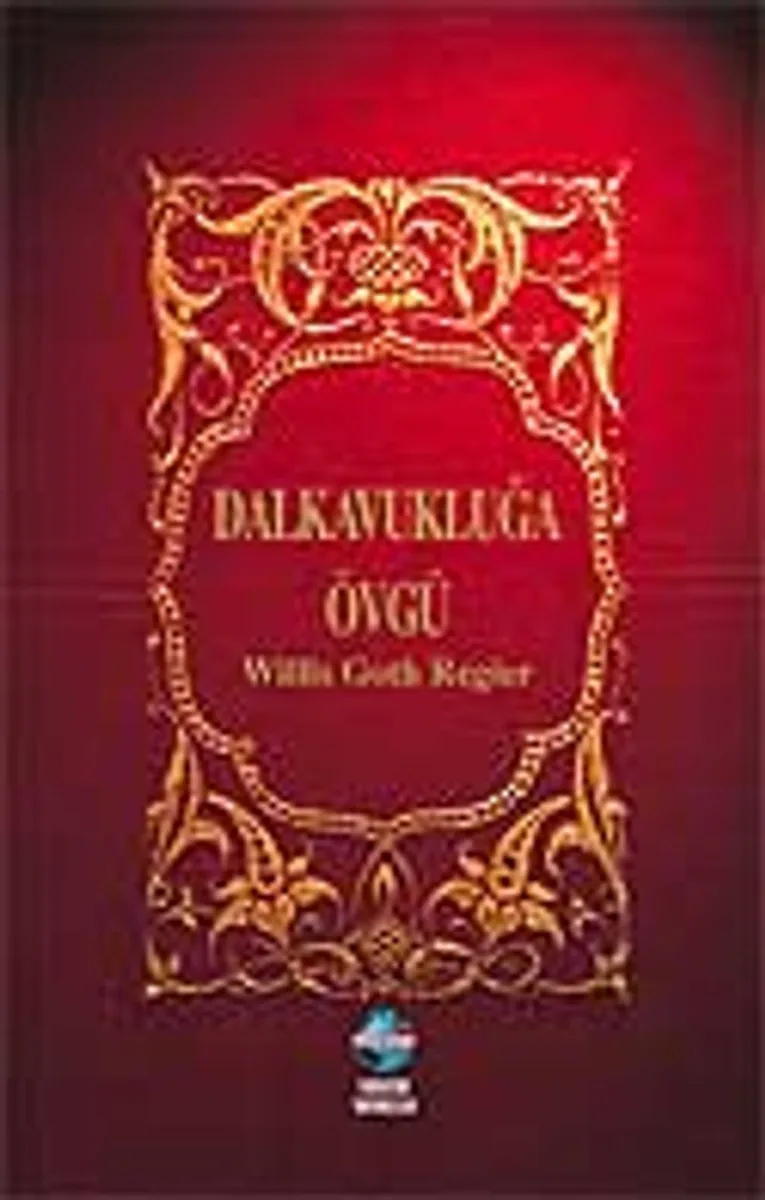 Dalkavuğa Övgü