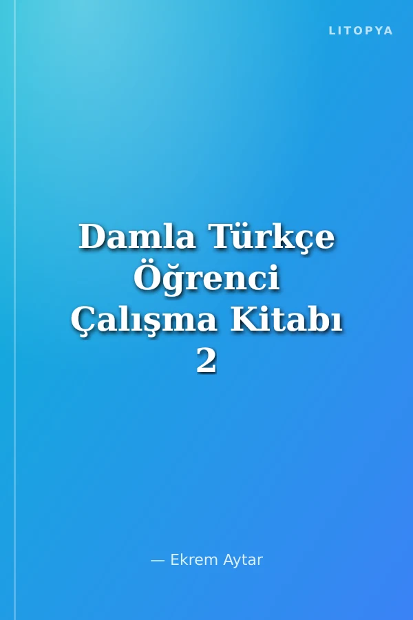 Damla Türkçe Öğrenci Çalışma Kitabı 2