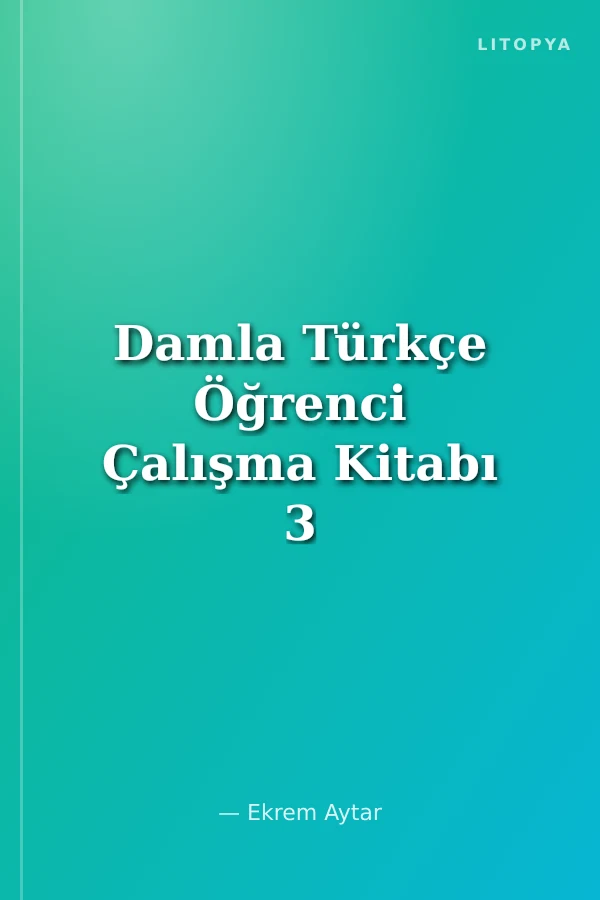 Damla Türkçe Öğrenci Çalışma Kitabı 3