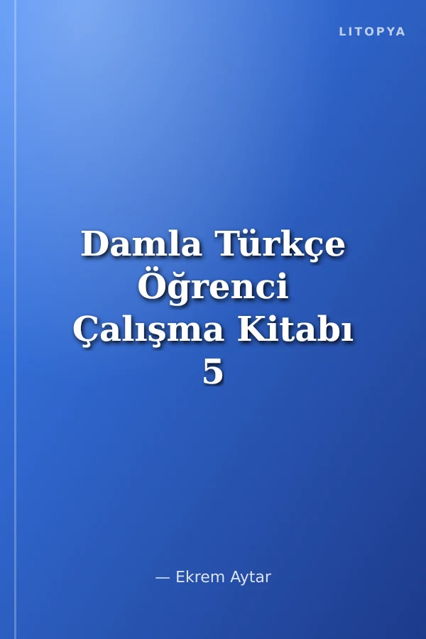 Damla Türkçe Öğrenci Çalışma Kitabı 5