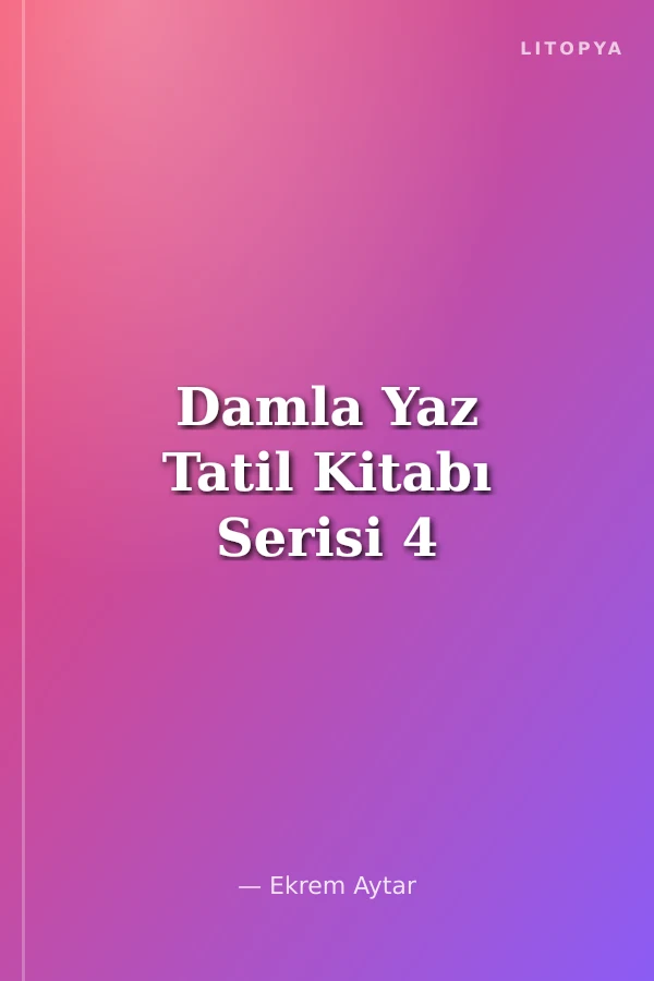 Damla Yaz Tatil Kitabı Serisi 4