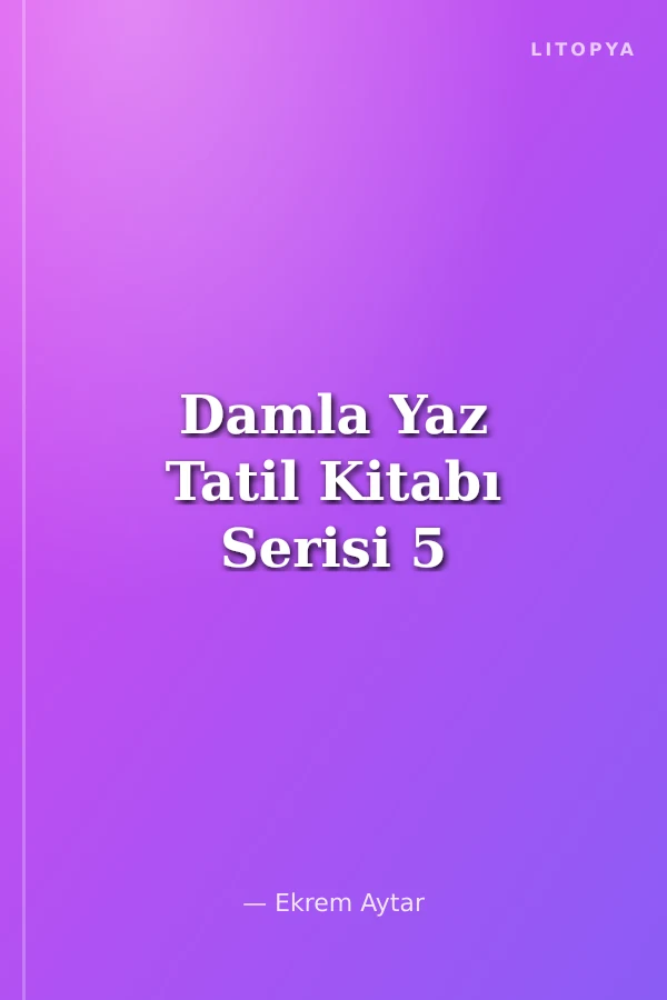 Damla Yaz Tatil Kitabı Serisi 5