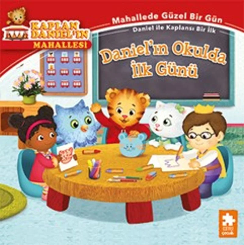 Daniel'ın Okulda İlk Günü / Kaplan Daniel'ın Mahallesi