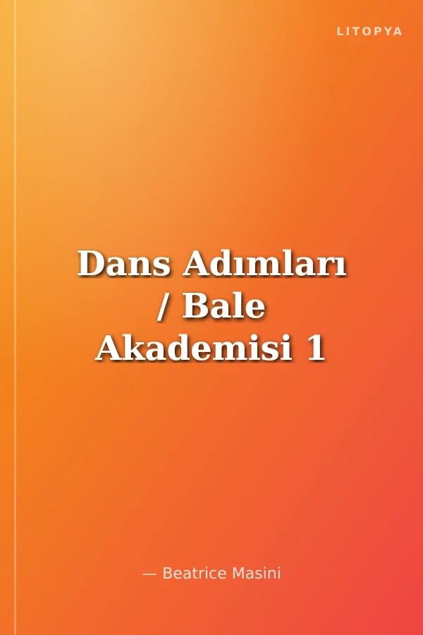 Dans Adımları / Bale Akademisi 1