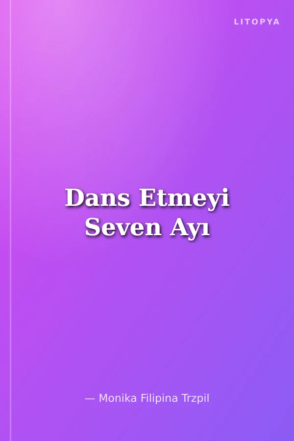 Dans Etmeyi Seven Ayı