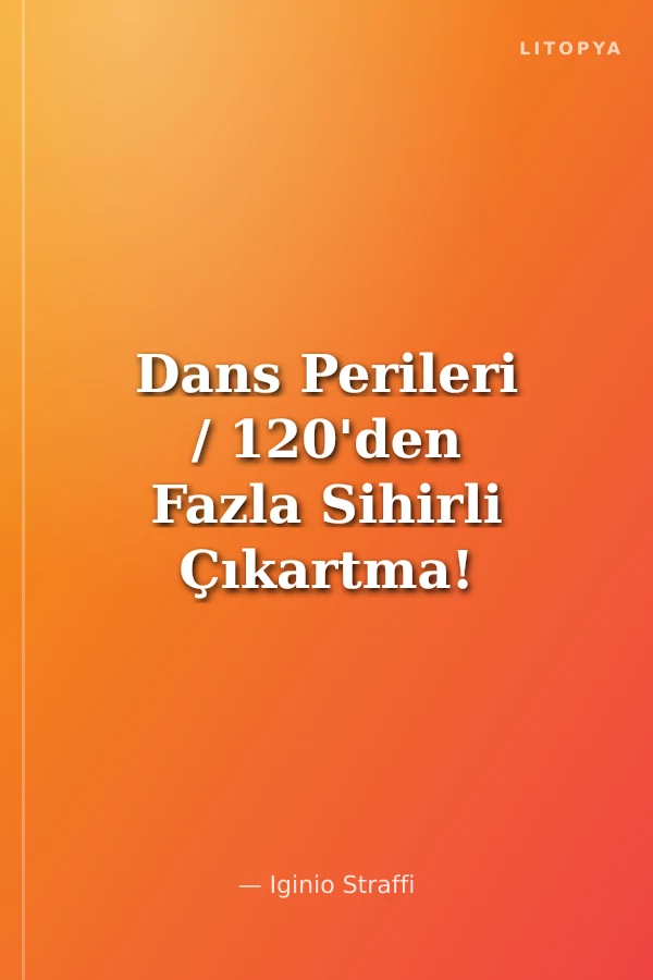 Dans Perileri / 120'den Fazla Sihirli Çıkartma!