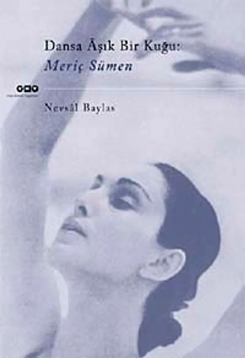 Dansa Aşık Bir Kuğu-Meriç Sümen