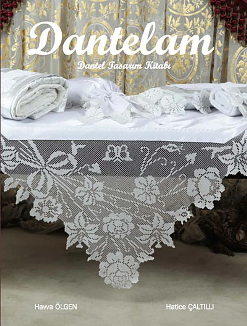 Dantelam Dantel Tasarım Kitabı