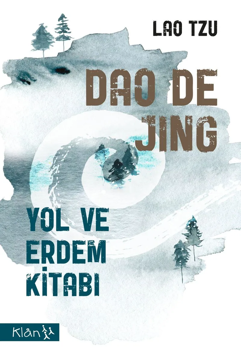 Dao De Jing Yol ve Erdem Kitabı