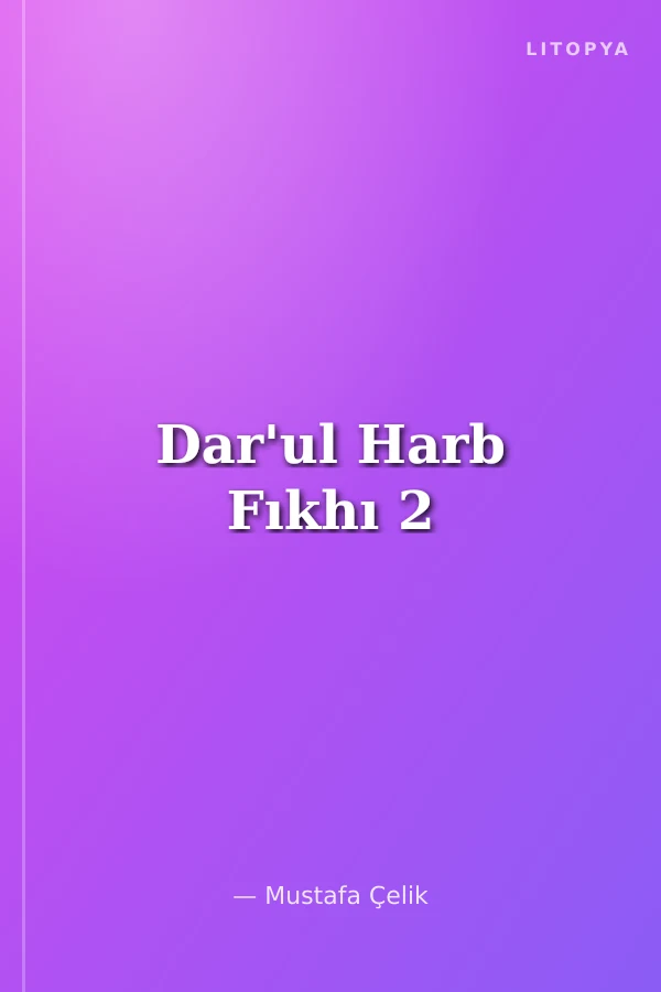 Dar'ul Harb Fıkhı 2