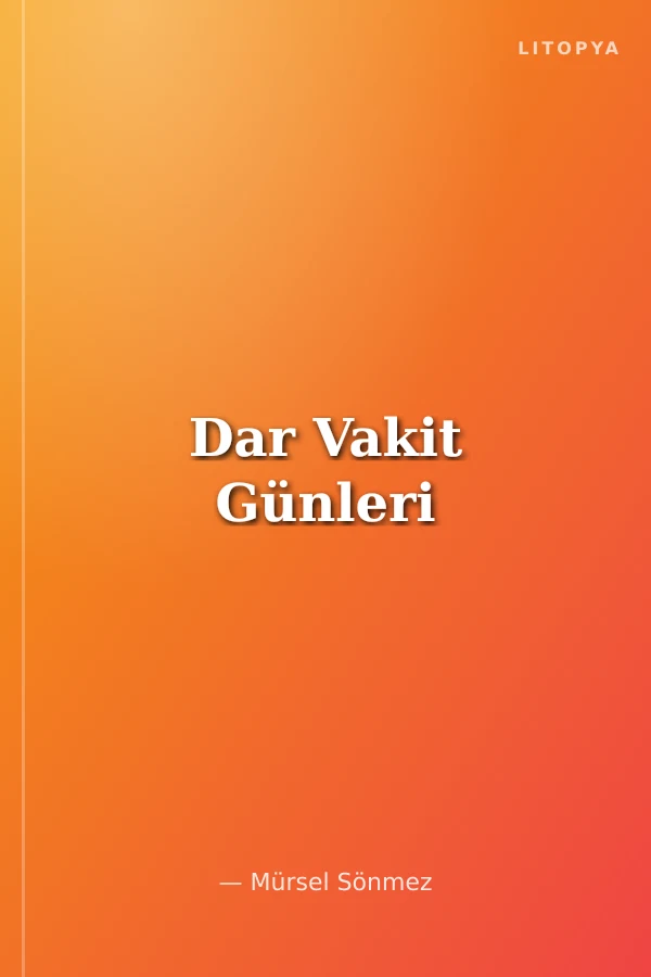 Dar Vakit Günleri