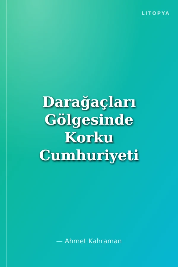 Darağaçları Gölgesinde Korku Cumhuriyeti