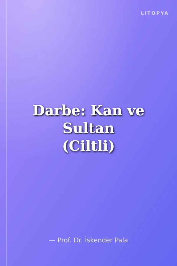 Darbe: Kan ve Sultan (Ciltli)