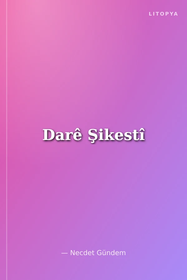 Darê Şikestî