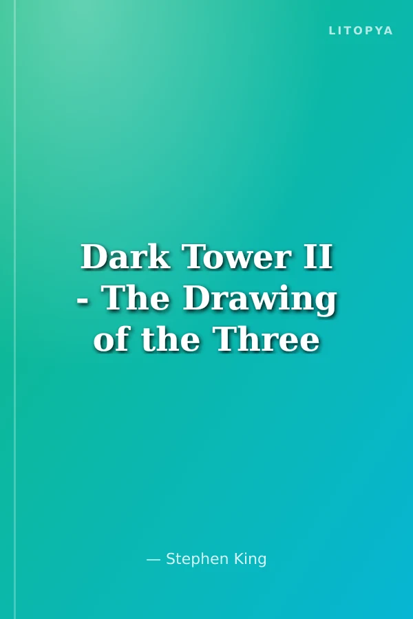 Dark Tower II - The Drawing of the Three