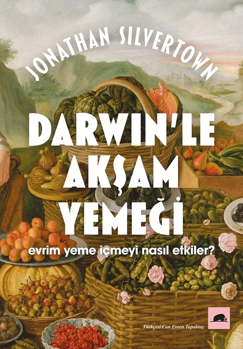 Darwin'le Akşam Yemeği: Evrim Yeme İçmeyi Nasıl Etkiler?