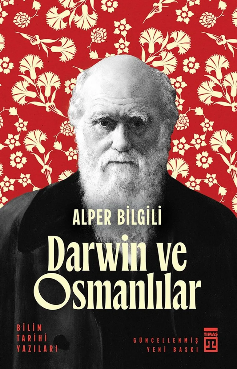 Darwin ve Osmanlılar Bilim Tarihi Yazıları