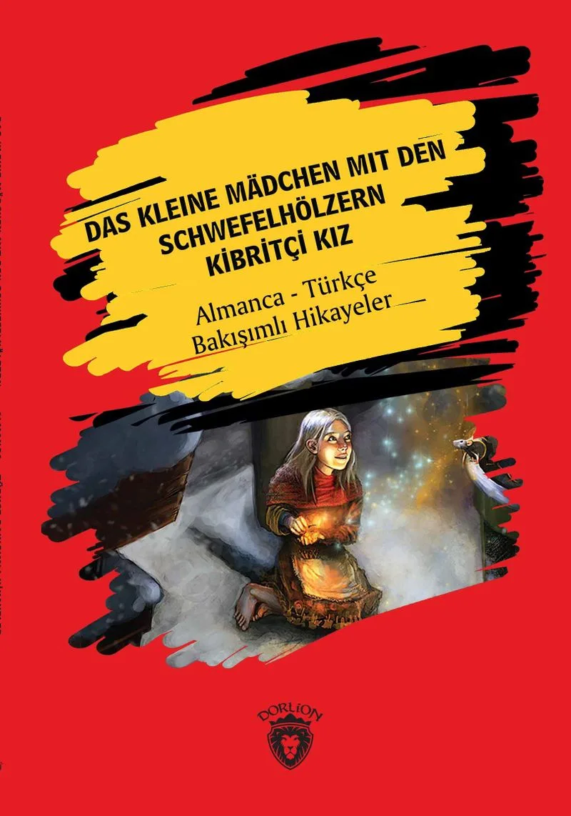 Das Kleine Mädchen Mit Den Schwefelhölzern - Kibritçi Kız