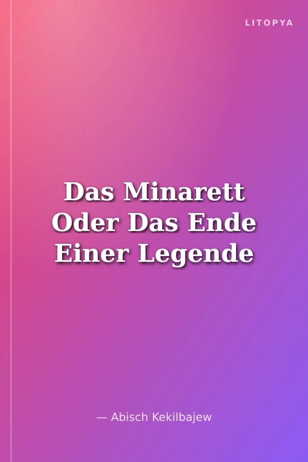 Das Minarett Oder Das Ende Einer Legende