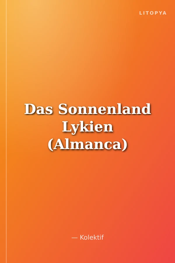 Das Sonnenland Lykien (Almanca)