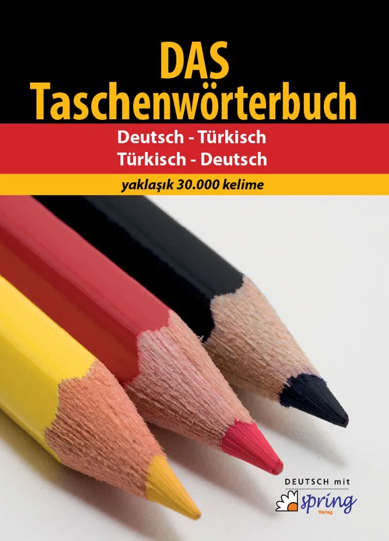 Das Taschenwörterbuch / Almanca - Türkçe ve Türkçe - Almanca 30.000 Kelimelik Sözlük