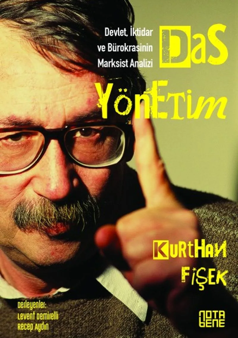 Das Yönetim Devlet, İktidar ve Bürokrasinin Marksist Analizi