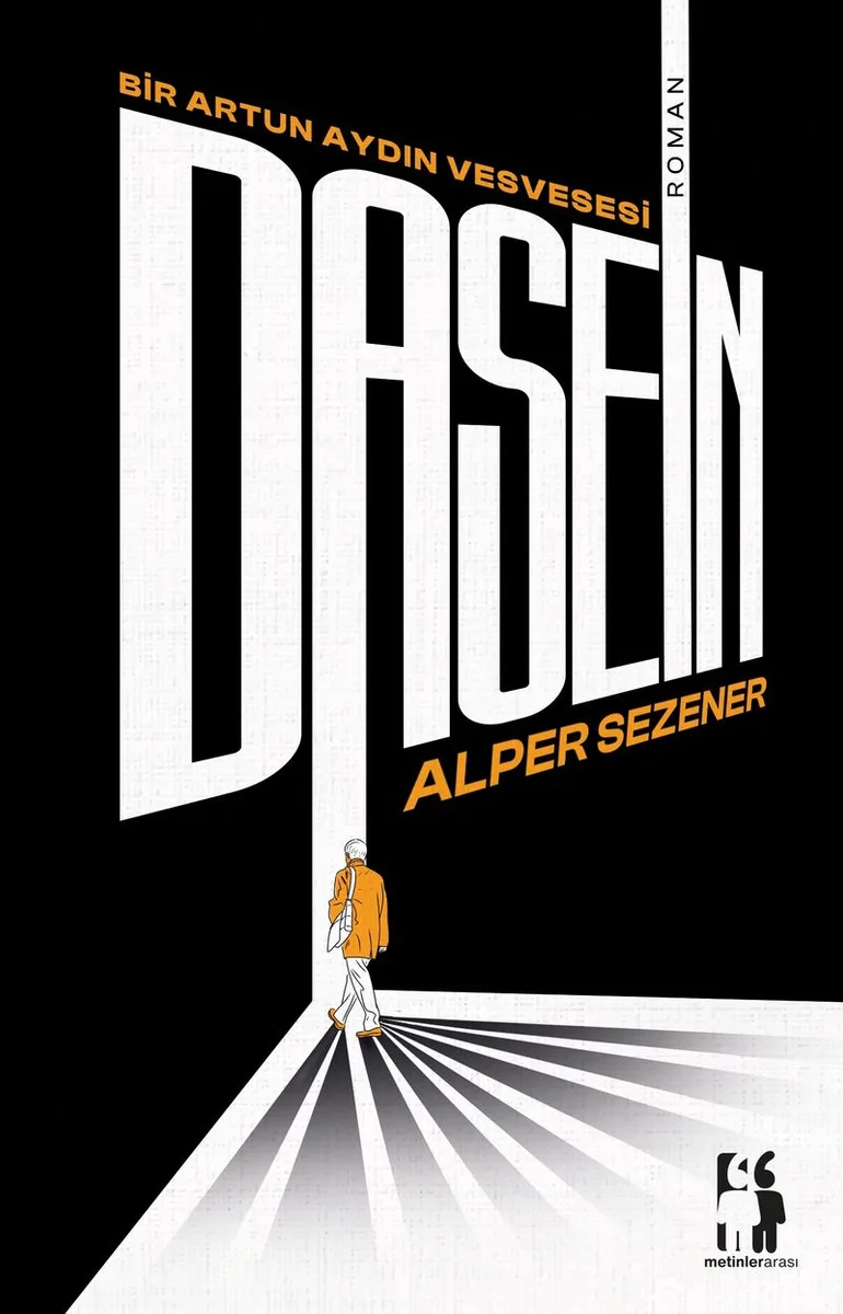 Dasein Bir Artun Aydın Vesvesesi