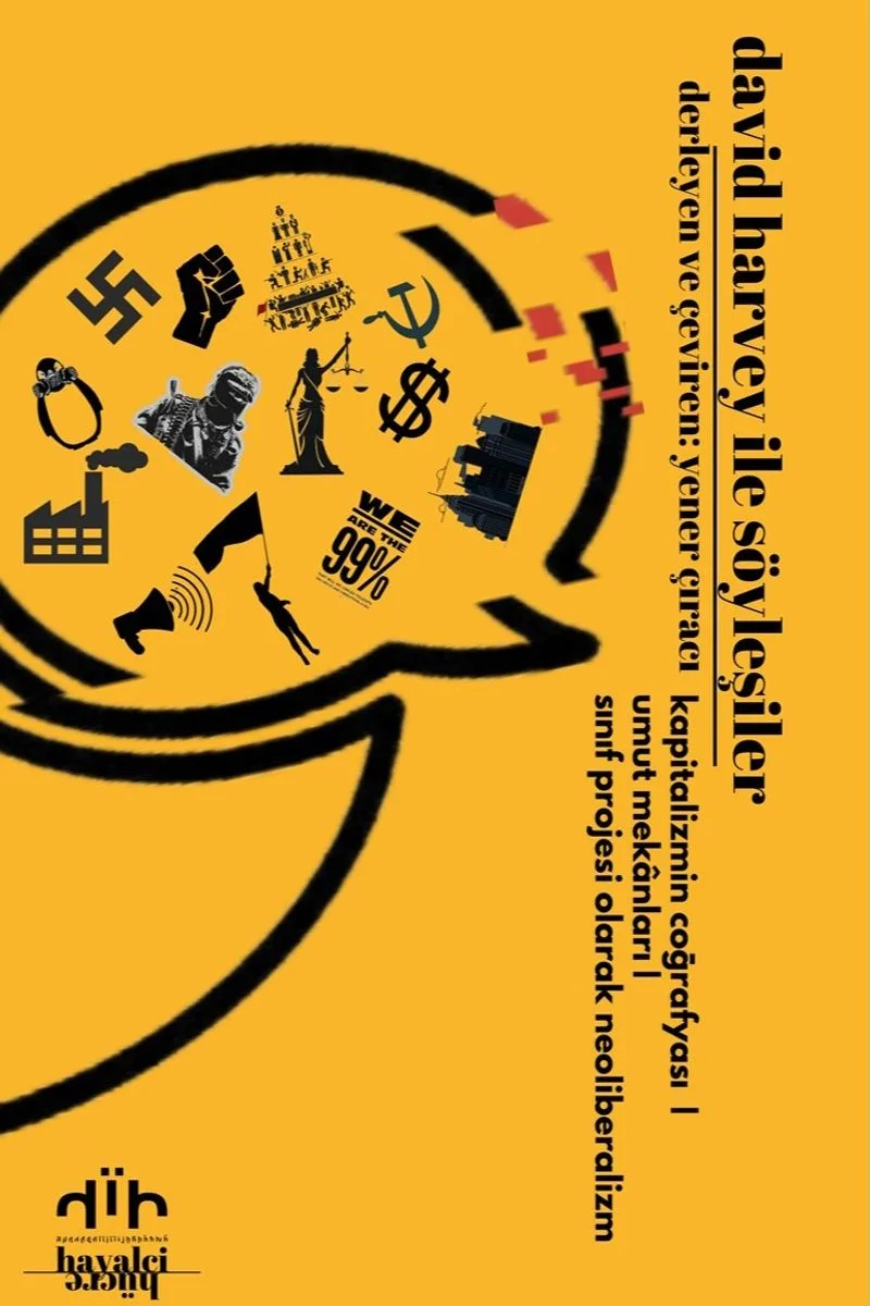 David Harvey ile Söyleşiler