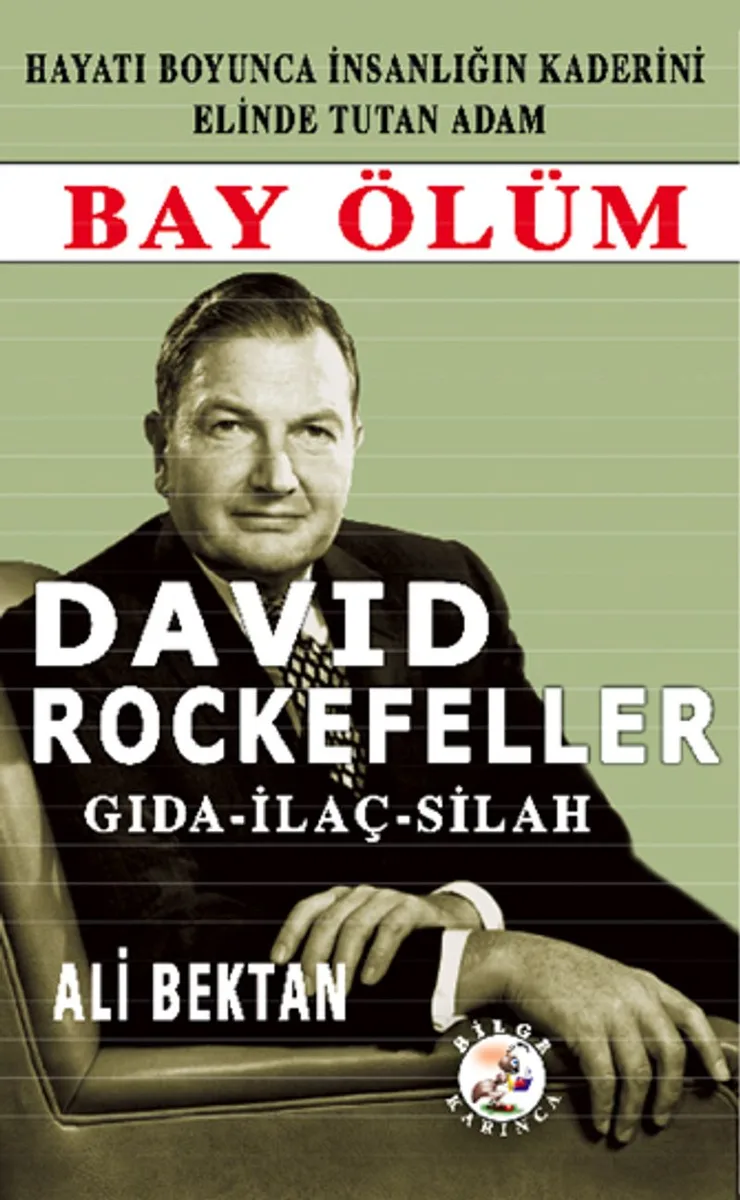 David Rockefeller Bay Ölüm Gıda-İlaç-Silah