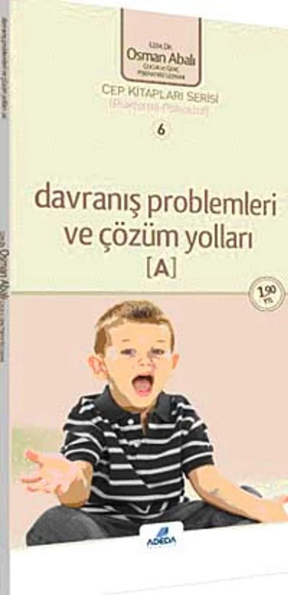 Davranış Problemleri ve Çözüm Yolları (A) (cep boy)