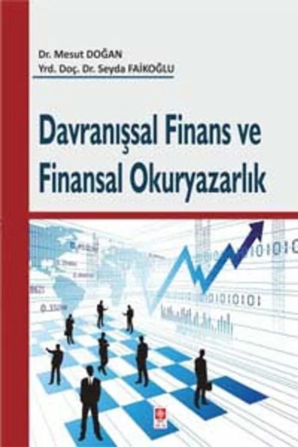 Davranışsal Finans ve Finansal Okuryazarlık