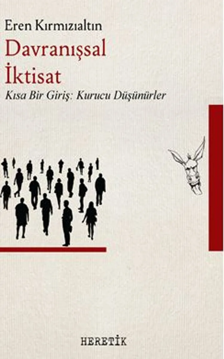 Davranışsal İktisat / Kısa Bir Giriş : Kurucu Düşünürler