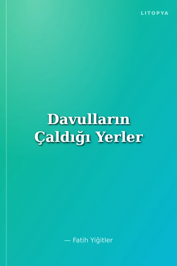 Davulların Çaldığı Yerler