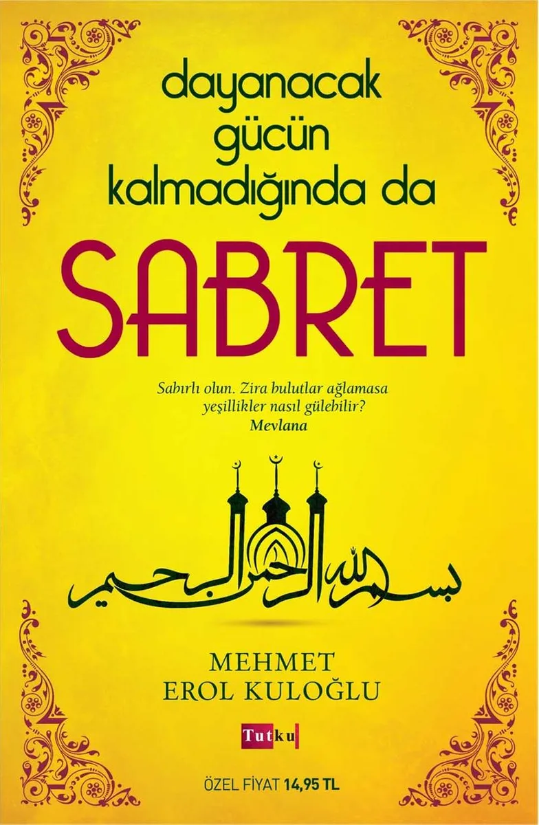 Dayanacak Gücün Kalmadığında da Sabret