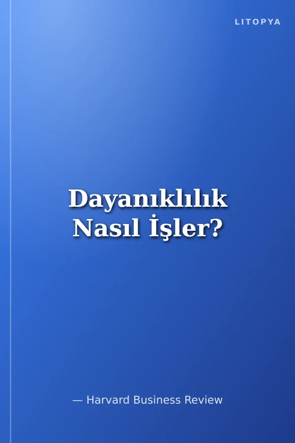 Dayanıklılık Nasıl İşler?