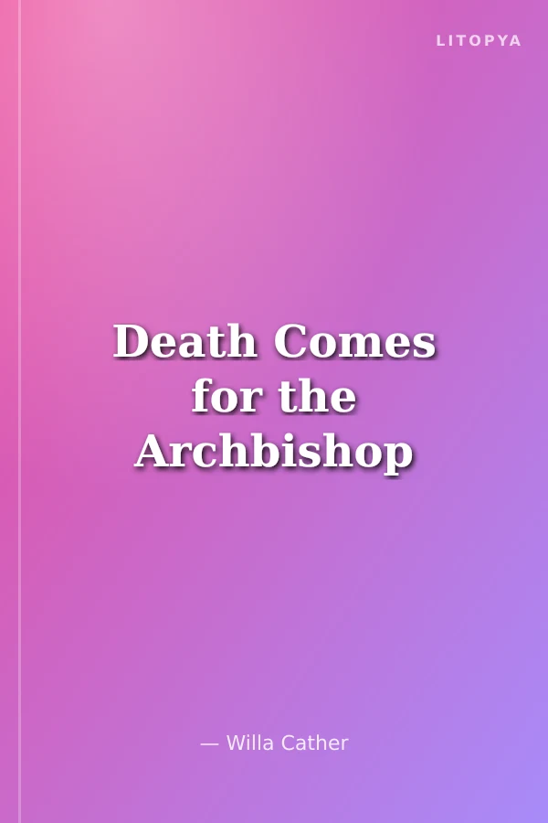 Death Comes for the Archbishop