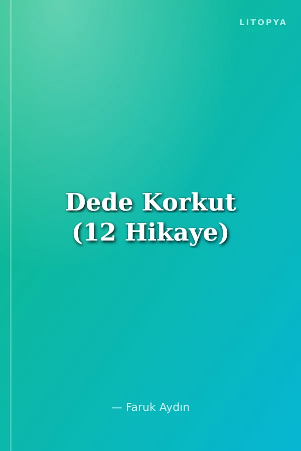 Dede Korkut (12 Hikaye)