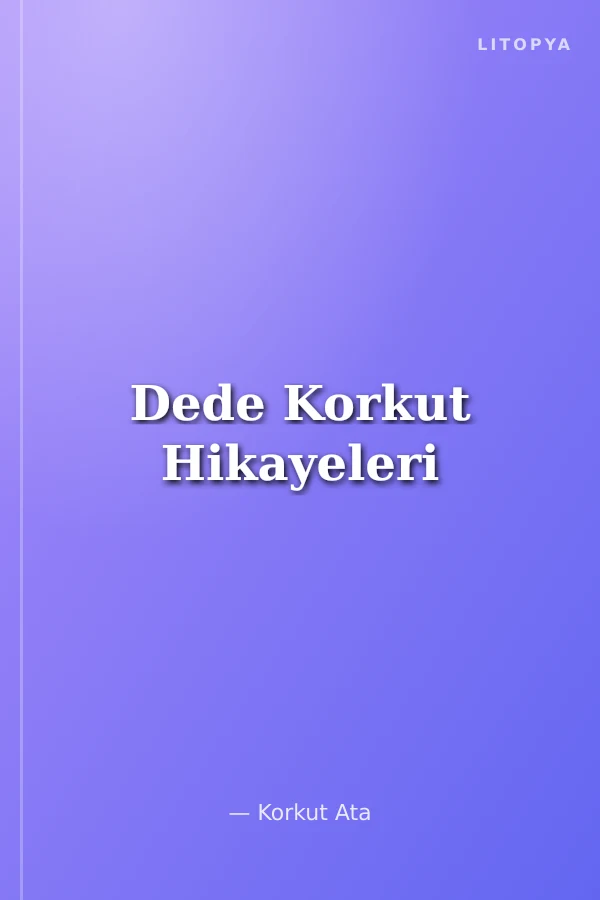 Dede Korkut Hikayeleri