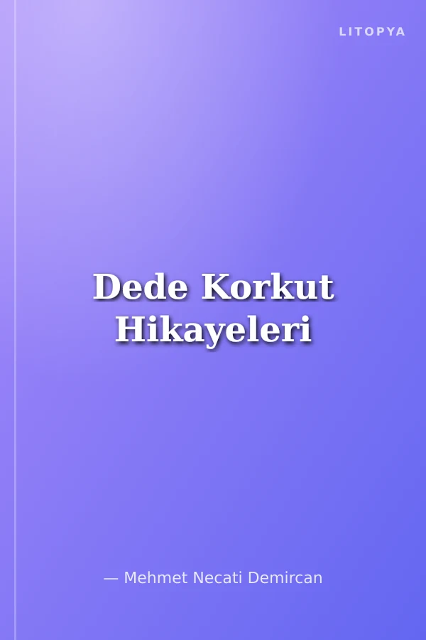 Dede Korkut Hikayeleri
