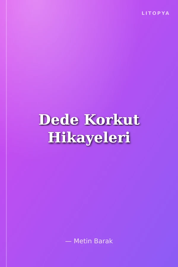 Dede Korkut Hikayeleri