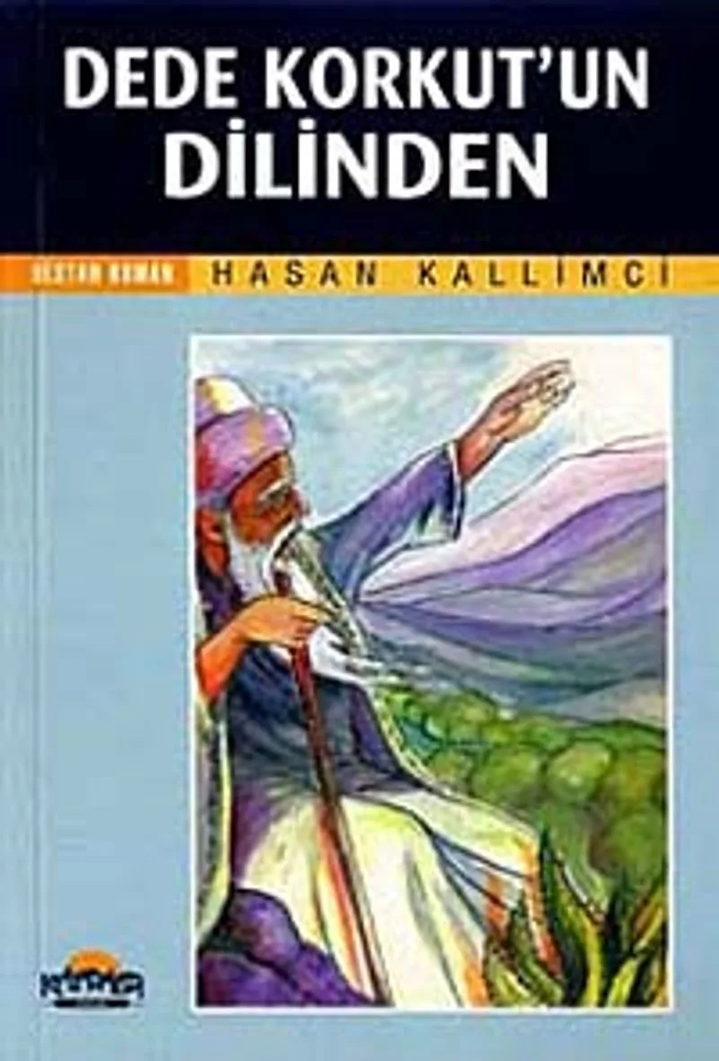 Dede Korkut'un Dilinden