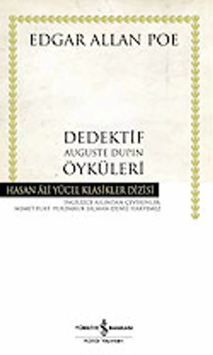 Dedektif Auguste Dupin Öyküleri (Ciltsiz)