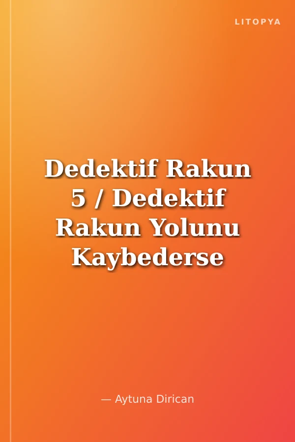 Dedektif Rakun 5 / Dedektif Rakun Yolunu Kaybederse - Harita