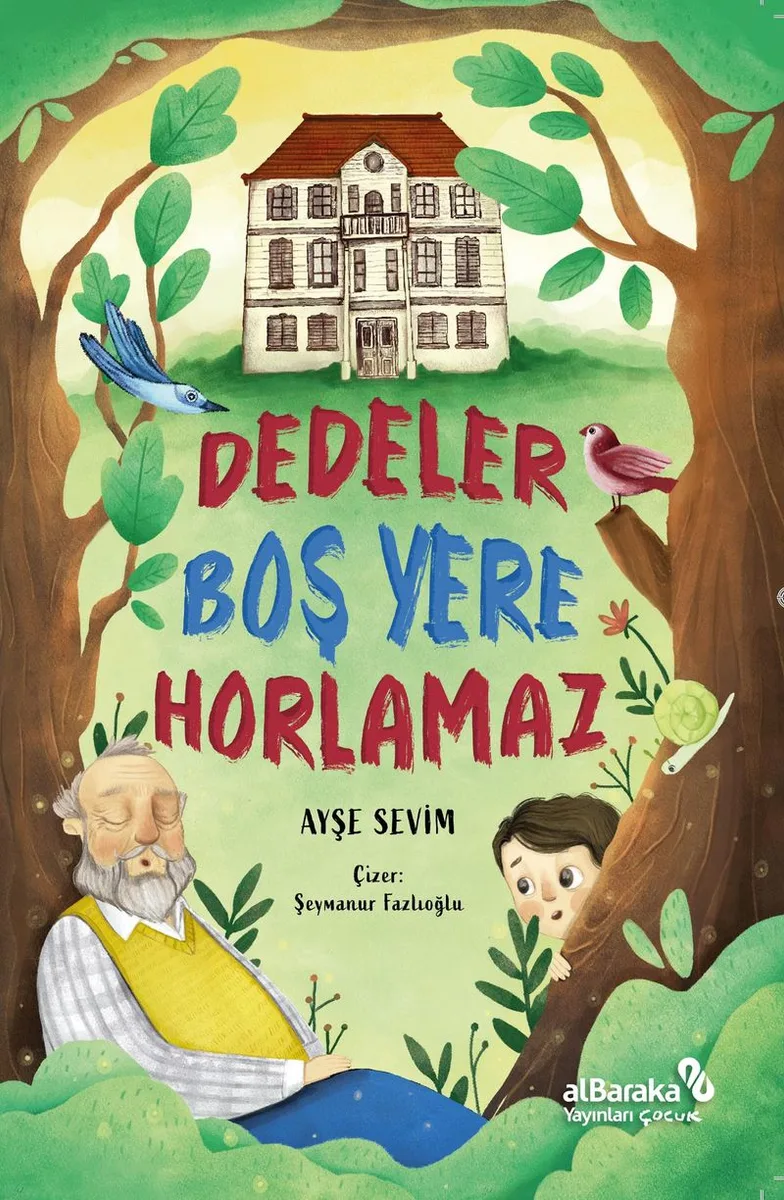 Dedeler Boş Yere Horlamaz