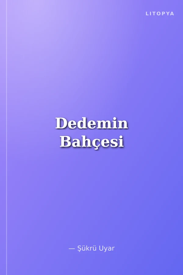 Dedemin Bahçesi