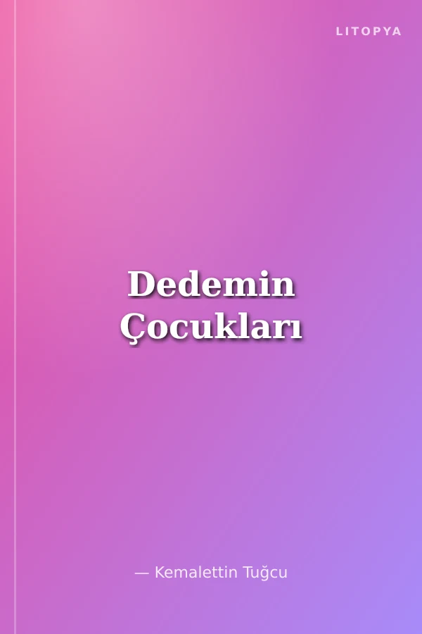 Dedemin Çocukları