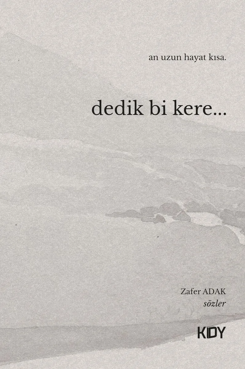 Dedik Bi Kere