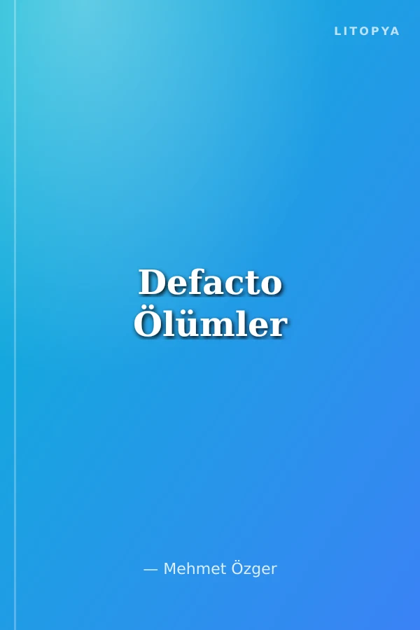 Defacto Ölümler